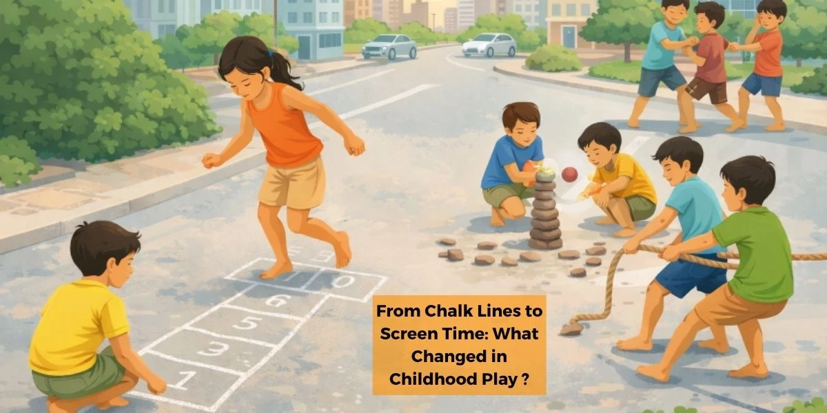 From Chalk Lines to Screen Time: What Changed in Childhood Play?